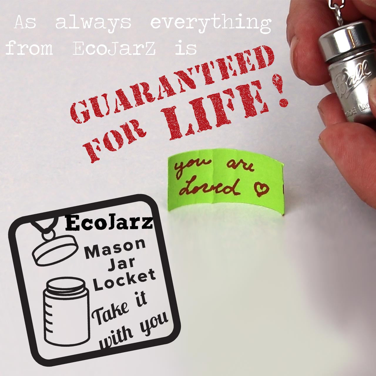 close up of someone holding the stainless steel mason jar locket necklace with a love note. Everything from EcoJarz is guaranteed for llife!