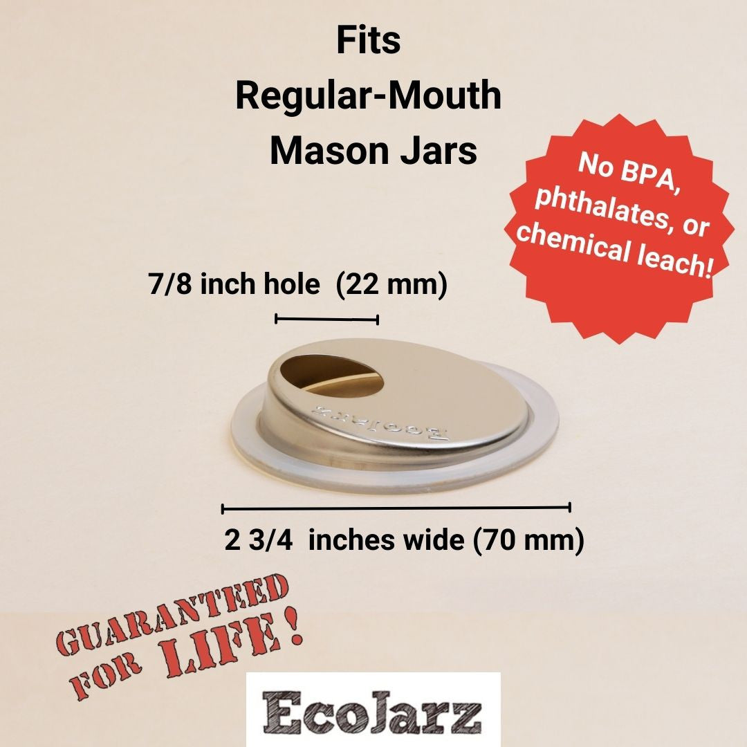 Fits Regular-mouth mason jars, 22mm hole to sip through, the lid is 70mm in diameter. no bpa, pthalates, or chemical leach. guaranteed for life